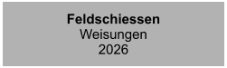 Feldschiessen Weisungen  2026
